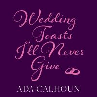 Wedding_toasts_I_ll_never_give